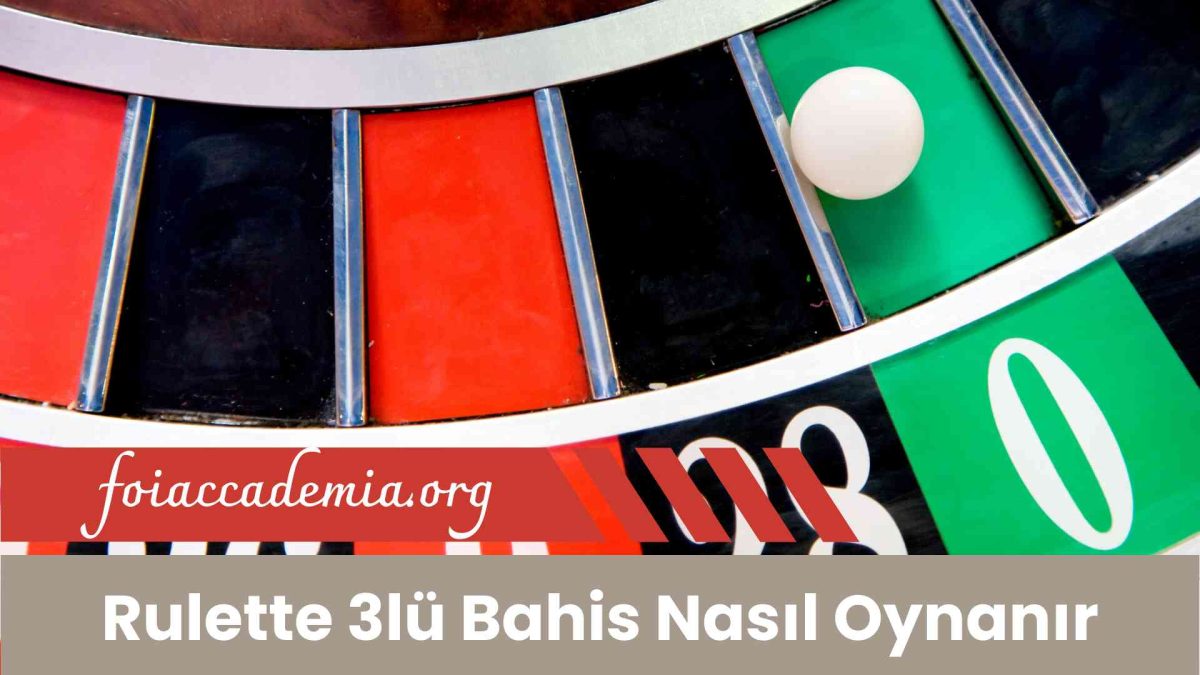 Rulette 3lü Bahis Nasıl Oynanır